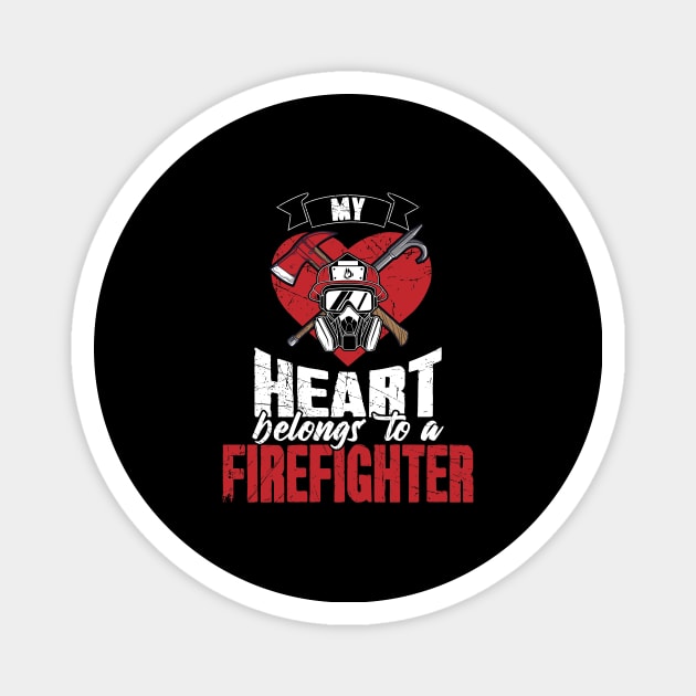 Firefighter wife My heart belongs to a firefighter Magnet by captainmood